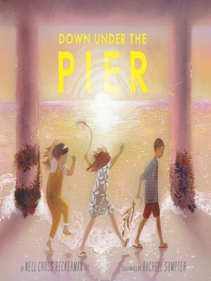 cover image of Down Under the Pier